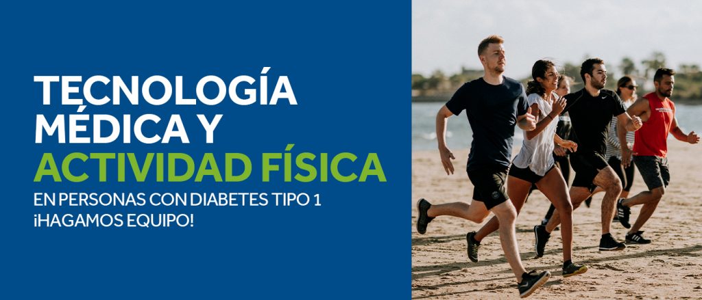 Tecnología médica y actividad física en personas con diabetes tipo 1 ¡Hagamos equipo!