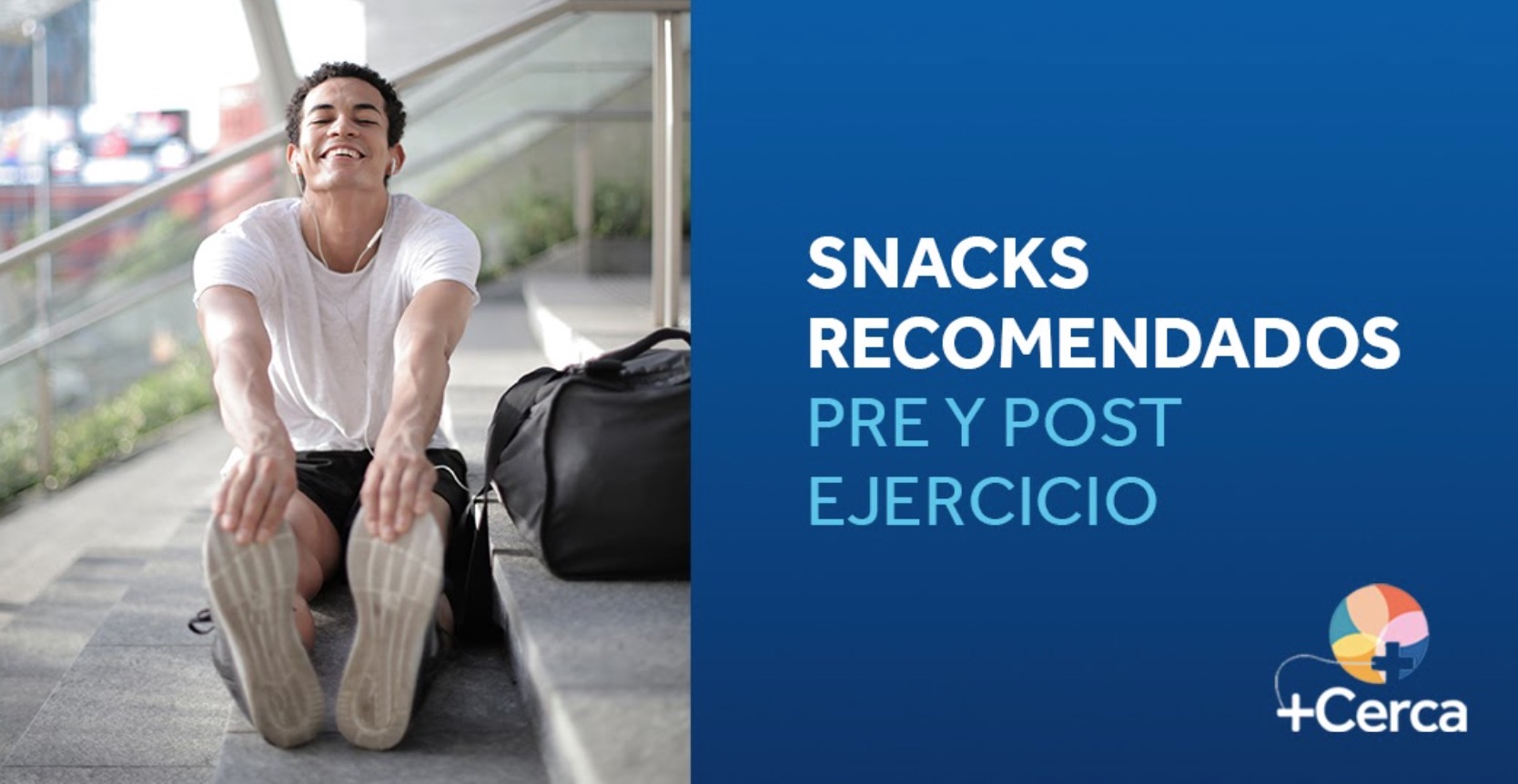 Snacks recomendados pre y post ejercicio
